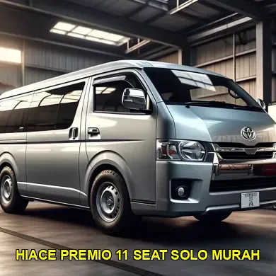 hiace premio 11 seat solo murah
